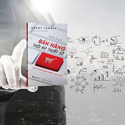Bán hàng thời kỹ thuật số (Digital Selling) - Bản Quyền