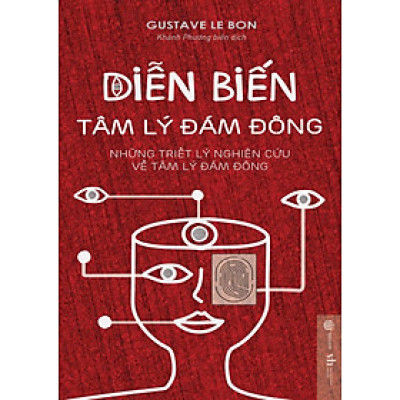 Diễn Biến Tâm Lý Đám Đông (SB)