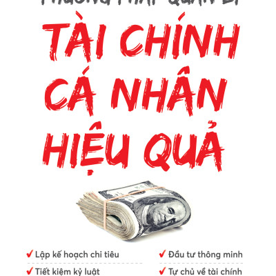 Phương Pháp Quản Lý Tài Chính Cá Nhân Hiệu Quả