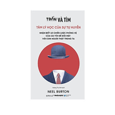 Sách - Trốn Và Tìm: Tâm Lý Học Của Sự Tự Huyễn 109K