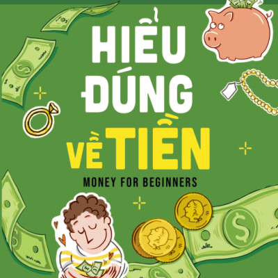 Hiểu Đúng Về Tiền