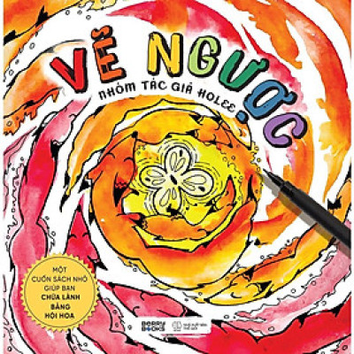Sách Vẽ Ngược (Nhóm Tác Giả Holee)  - Bản Quyền