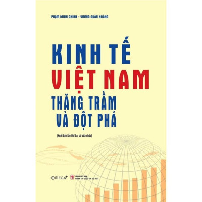 Kinh Tế Việt Nam - Thăng Trầm Và Đột Phá