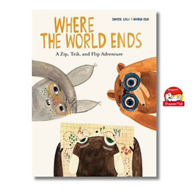 Sách - Where The World Ends by Davide Cali - Sách ngoại văn, sách thiếu nhi tiếng Anh, bìa cứng, nhập khẩu UK