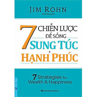 7 Chiến Lược Để Sống Sung Túc & Hạnh Phúc - FN