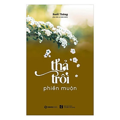 Thả Trôi Phiền Muộn