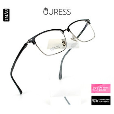 Gọng kính hợp kim thời trang nam nữ siêu nhẹ siêu bền Ouress 17020
