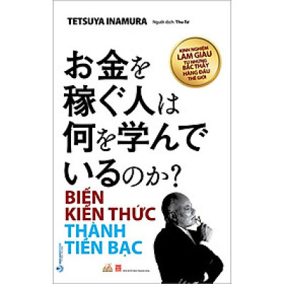 Biến Kiến Thức Thành Tiền Bạc