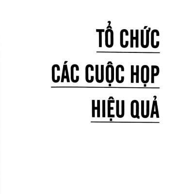 20 Phút Hội Họp Hiệu Quả (20 Minute Manager)