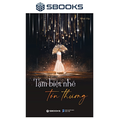 Sách - Tạm Biệt Nhé Tổn Thương (Nhật Hạ) - SBOOKS