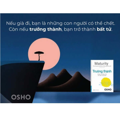 Osho - Trưởng Thành - Chạm Tới Bầu Trời Nội Tâm Của Bạn - Bìa mềm - First News