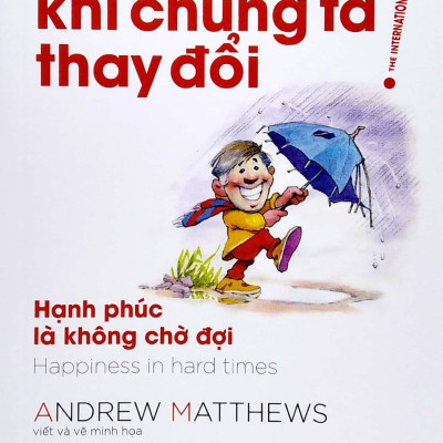 Đời Thay Đổi Khi Chúng Ta Thay Đổi - Tập 6 (Tái Bản 2022)