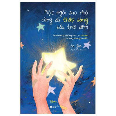 Sách - Một Ngôi Sao Nhỏ Cũng Đủ Thắp Sáng Bầu Trời Đêm