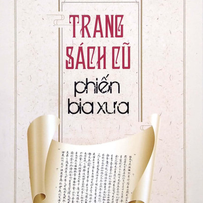 Trang Sách Cũ Phiến Bia Xưa