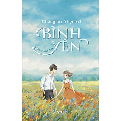 Trạm Đọc | Chúng Ta Có Hẹn Với Bình Yên