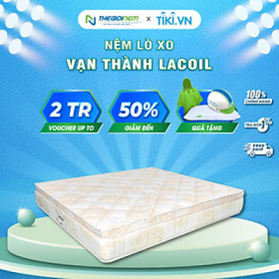 Nệm Lò Xo Túi Cao Su Lacoil Vạn Thành