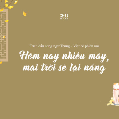 Hôm Nay Nhiều Mây, Mai Trời Sẽ Lại Nắng