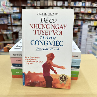 Để Có Những Ngày Tuyệt Vời Trong Công Việc