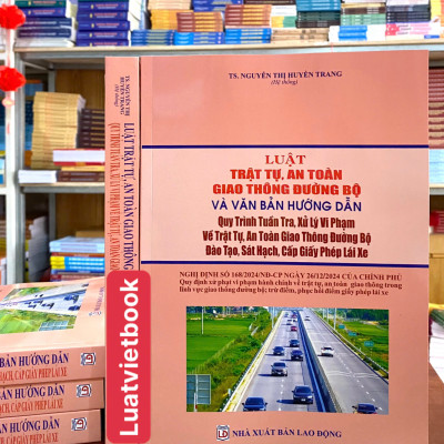 Luật Trật Tự, An Toàn Giao Thông Đường Bộ Và Văn Bản Hướng Dẫn