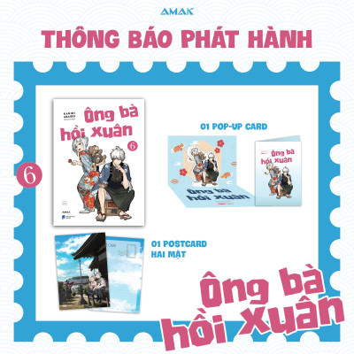 [Manga] Ông Bà Hồi Xuân - Tập 6 - Amakbooks