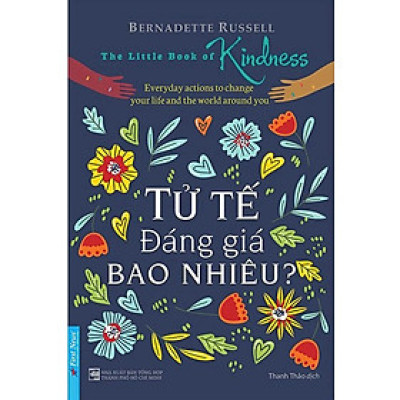 Tử Tế Đáng Giá Bao Nhiêu