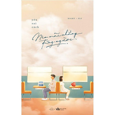 Sách  Yêu Sai Cách Nên Mãi Chẳng Đúng Người - Skybooks - BẢN QUYỀN