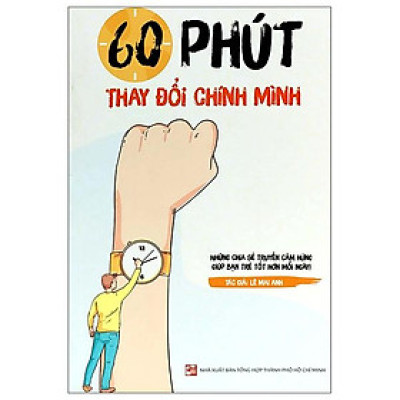 60 Phút Thay Đổi Chính Mình