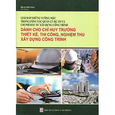 Cẩm Nang Nghiệp Vụ Quản Lý Thi Công Xây Dựng