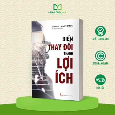 Sách: Biến Thay Đổi Thành Lợi Ích