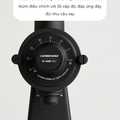 Máy xay cà phê đa dụng G-ONE pro chuyên nghiệp CAFE DE KONA
