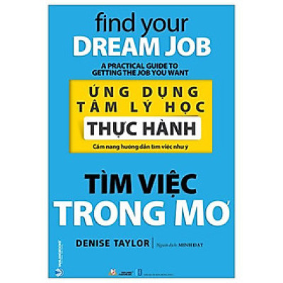 Ứng Dụng Tâm Lý Học Thực Hành - Tìm Việc Trong Mơ