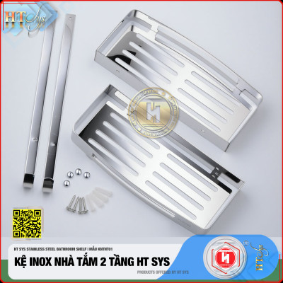 Kệ nhà tắm inox 304 HT SYS - Kệ để đồ phòng tắm 2 tầng đa năng - Chất liệu inox 304 cao cấp - Tích hợp móc treo đồ - LOẠI DÀY - Hàng Chính Hãng