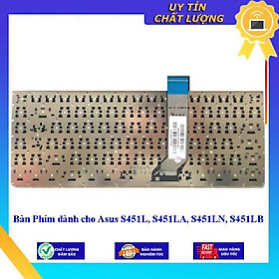 Bàn Phím dùng cho Asus S451L S451LA S451LN S451LB - Hàng Nhập Khẩu New Seal