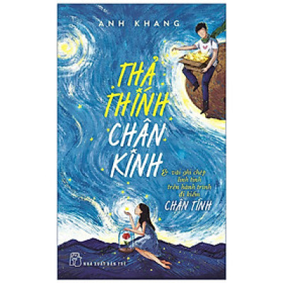 Thả Thính Chân Kinh (NXB Trẻ)