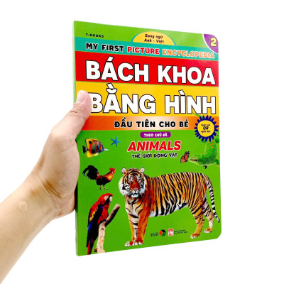 Bách Khoa Bằng Hình Đầu Tiên Cho Bé 2 - Chủ Đề Thế Giới Động Vật