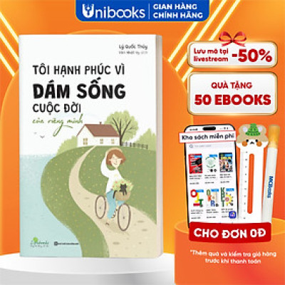 Sách - Tôi Hạnh Phúc Vì Dám Sống Cuộc Đời Của Riêng Mình - MCBooks