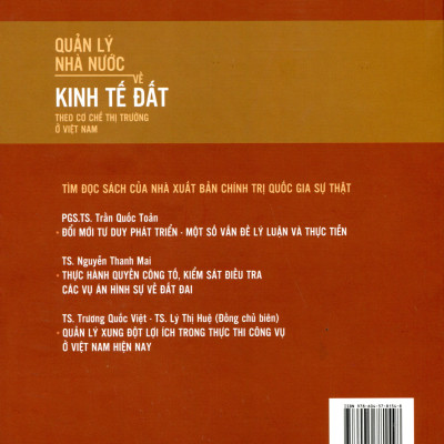 Quản Lý Nhà Nước Về Kinh Tế Đất Theo Cơ Chế Thị Trường Ở Việt Nam (Sách chuyên khảo)