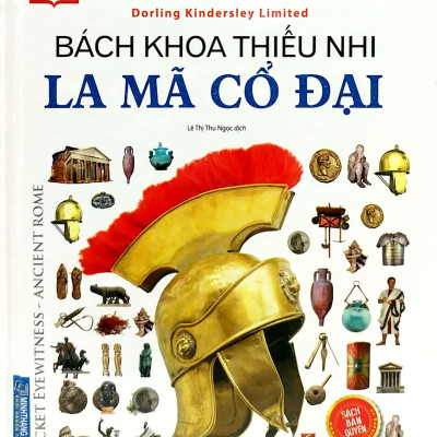 Tri Thức Trong Lòng Bàn Tay - Bách Khoa Thiếu Nhi - La Mã Cổ Đại