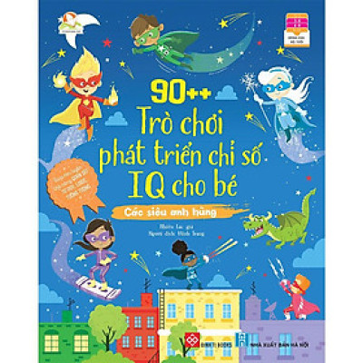 90++ Trò Chơi Phát Triển Chỉ Số IQ Cho Bé - Các Siêu Anh Hùng