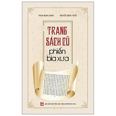 Trang Sách Cũ Phiến Bia Xưa