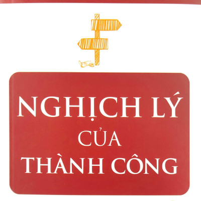 Nghịch Lý Của Thành Công