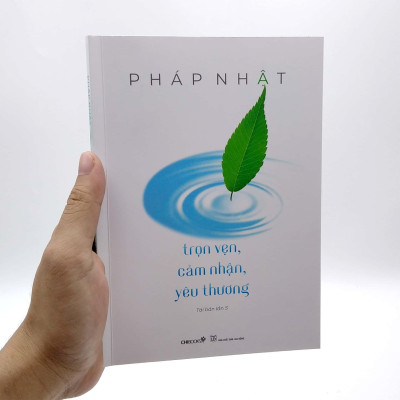 Trọn Vẹn, Cảm Nhận, Yêu Thương (Tái Bản Lần 5) (2022)