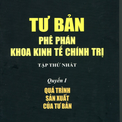Sách Combo Bộ Tư Bản - Phê Phán Khoa Kinh Tế Chính Trị Các Mác (Karl Marx) ) - Trọn Bộ 4 Quyển