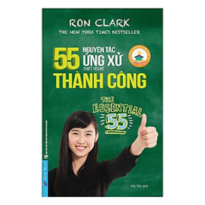 Sách - 55 Nguyên Tắc Ứng Xử Thiết Yếu Để Thành Công