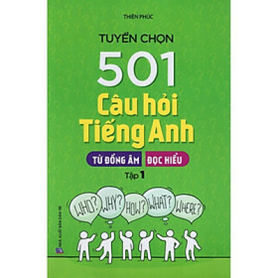 Sách - Tuyển Chọn 501 Câu Hỏi Tiếng Anh - Tập 1 - Tân Việt Books