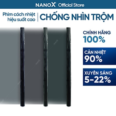 Phim cách nhiệt chống nhìn trộm NanoX