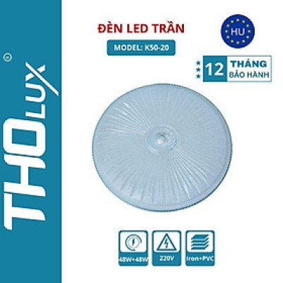 Đèn LED trần K50-20 Tholux