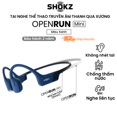 Tai Nghe Bluetooth Thể Thao Dẫn Truyền Âm Thanh Qua Xương SHOKZ OPEN RUN MINI S803 - Hàng Chính Hãng - Kháng nước IP67 - Sạc nhanh- Pin sử dụng trong 8 tiếng