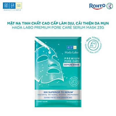 Mặt nạ tinh chất làm dịu và cải thiện da mụn, nhạy cảm cao cấp Hada Labo Premium Pore Care Serum Mask (23g/miếng)