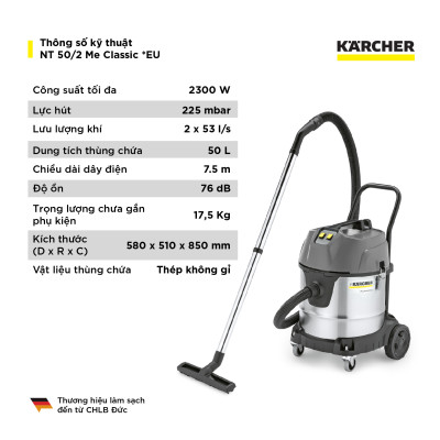 Máy hút bụi khô và ướt công nghiệp Karcher NT 50/2 Classic - Hàng chính hãng